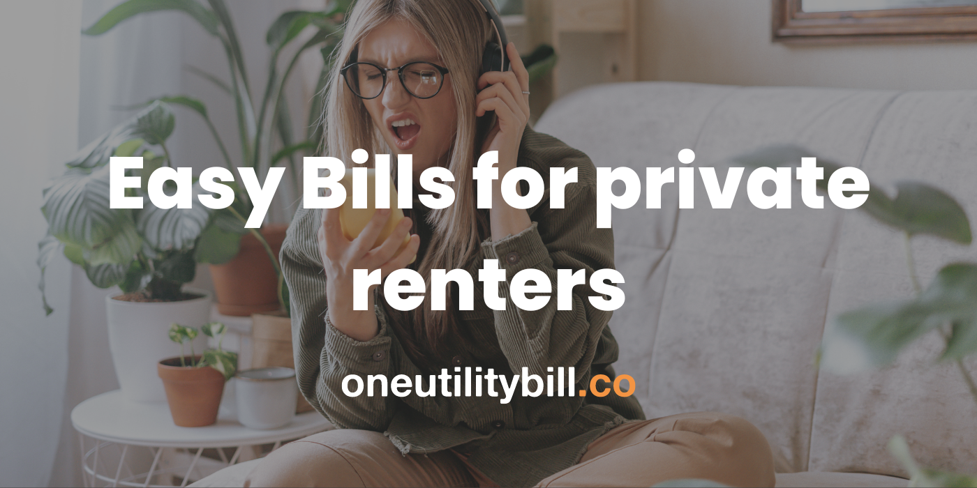 The Easy Bills Guide for Private Rentals One Utility Bill
